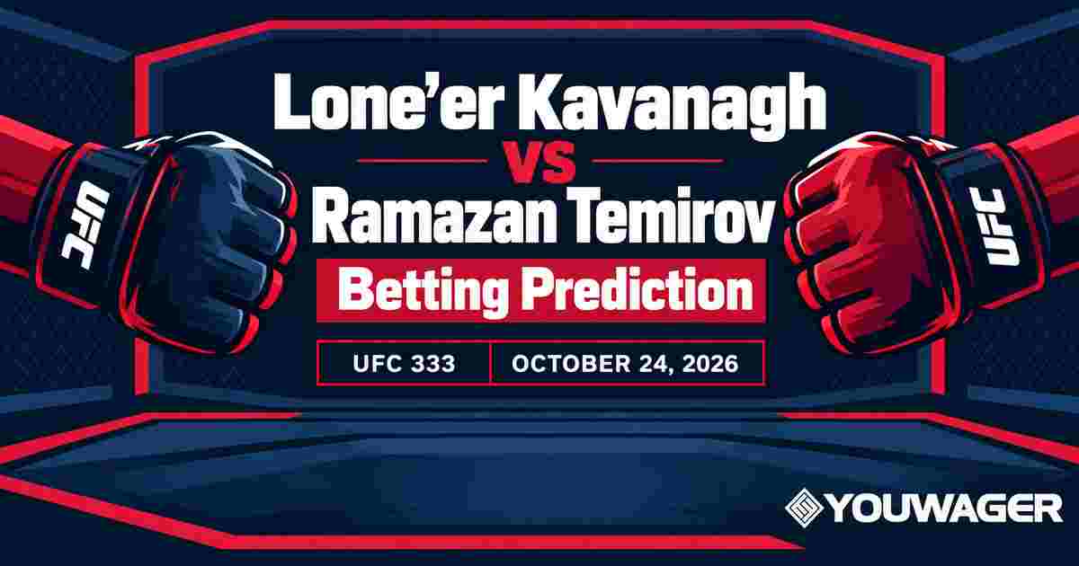 Lone’er Kavanagh vs Ramazan Temirov betting prediction: Can Ramazan Temirov Win at UFC 333?
