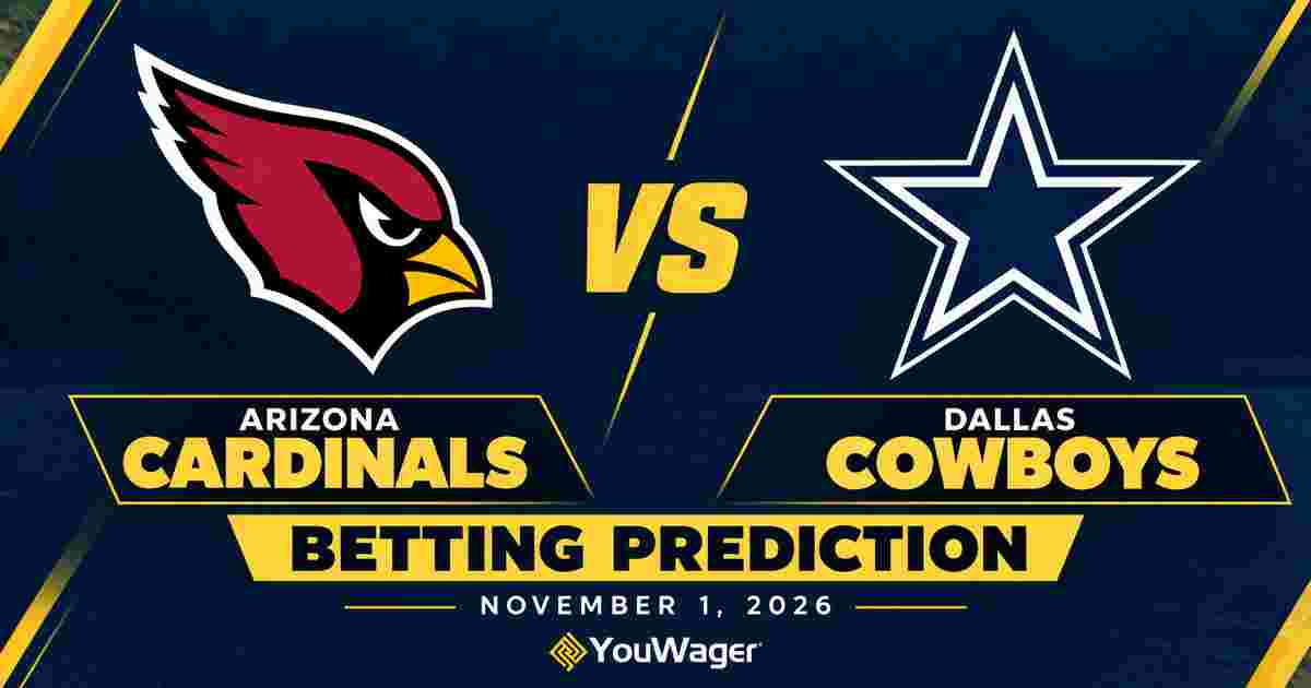 Arizona Cardinals vs Dallas Cowboys Betting Prediction, NFL Week 8 Predictions, November 1, 2026