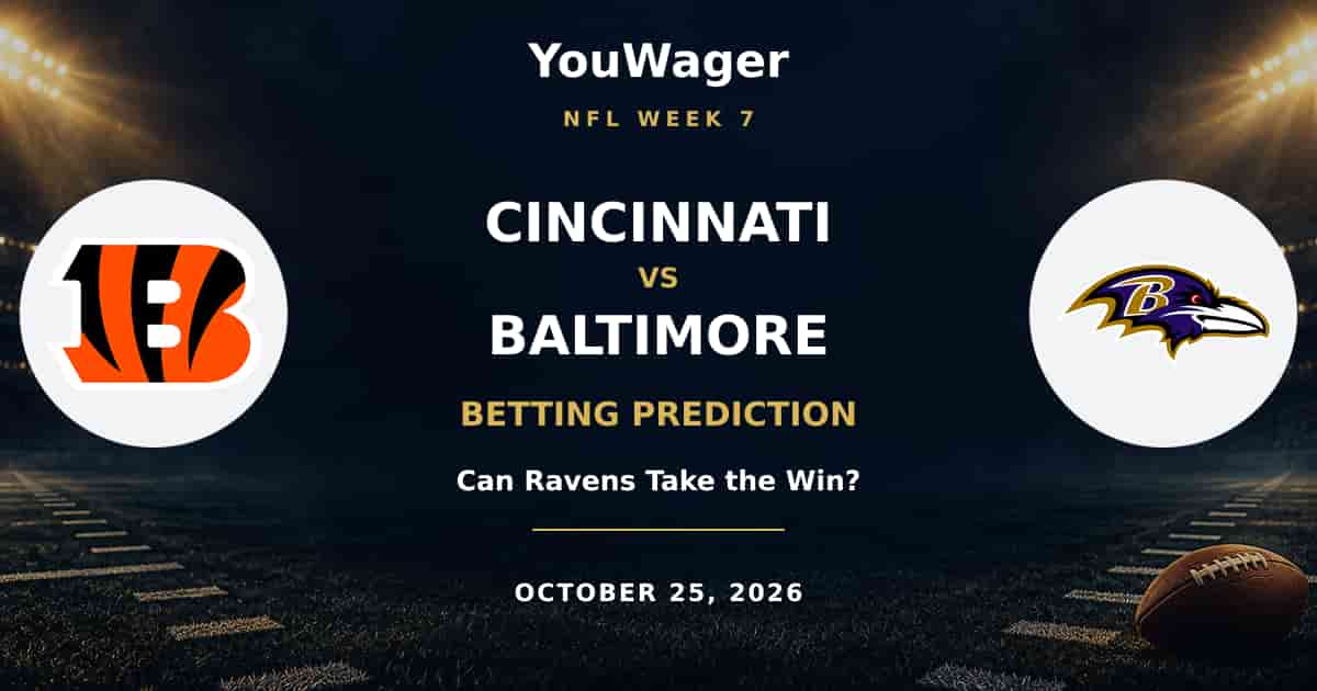 Cincinnati Bengals vs Baltimore Ravens Betting Prediction, Week 7, October 25, 2026: Can Ravens Take the Win?
