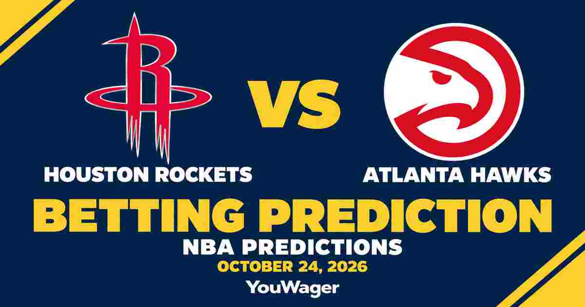 Houston Rockets vs Atlanta Hawks Betting Prediction, NBA Predictions, October 24, 2026