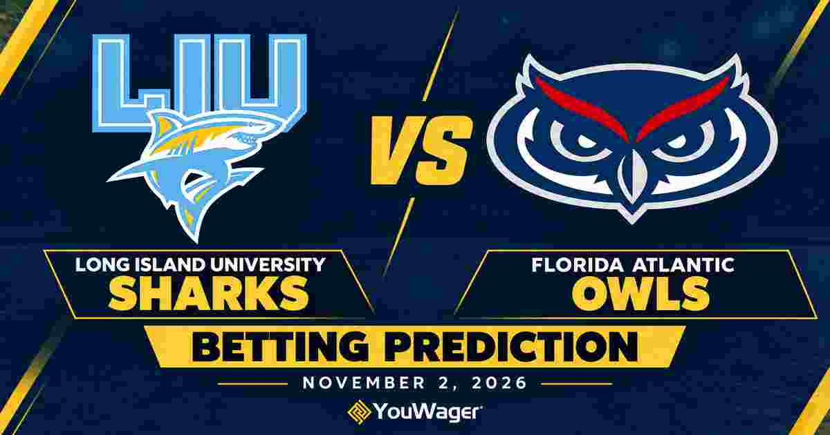 Long Island University Sharks vs Florida Atlantic Owls Betting Prediction, College Basketball Predictions, November 2, 2026