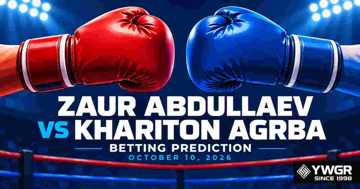 Zaur Abdullaev vs Khariton Agrba Betting Prediction, October 10, 2026