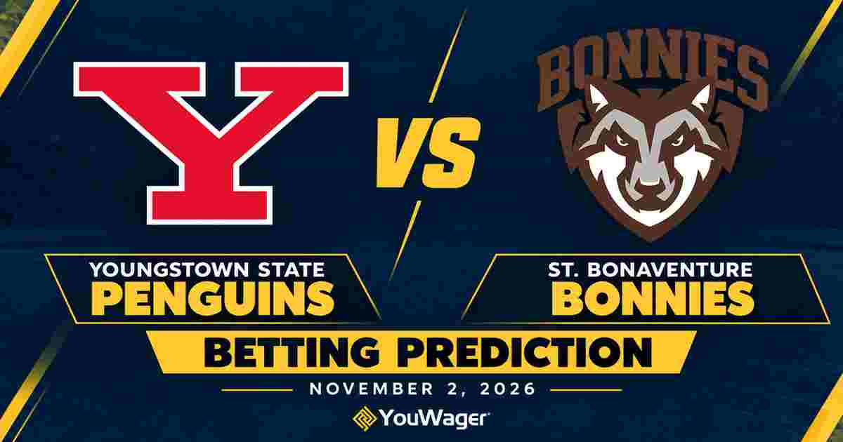 Youngstown State Penguins vs St. Bonaventure Bonnies Betting Prediction, College Basketball Predictions, November 2, 2026
