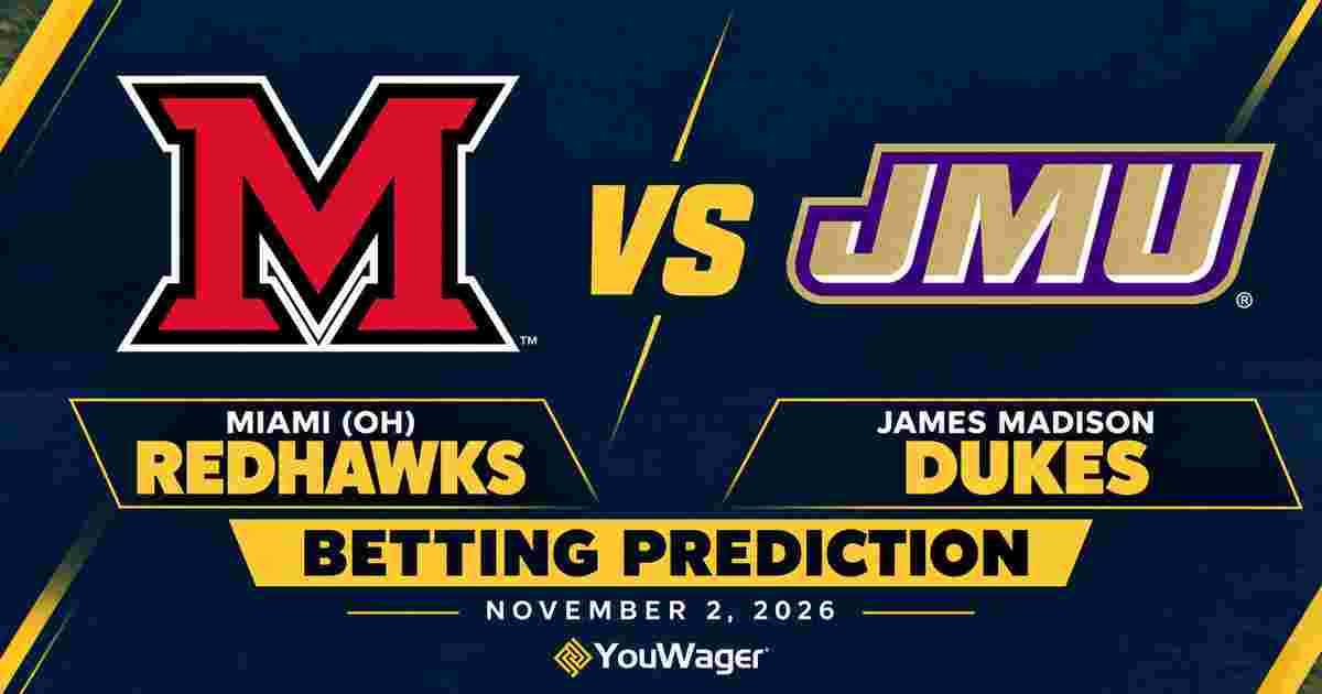 Miami (OH) RedHawks vs James Madison Dukes Betting Prediction, College Basketball Predictions, November 2, 2026