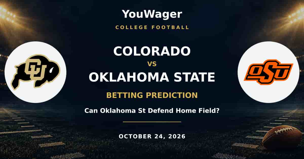 Colorado Buffaloes vs Oklahoma State Cowboys Betting Prediction, October 24, 2026: Can Oklahoma St Defend Home Field?