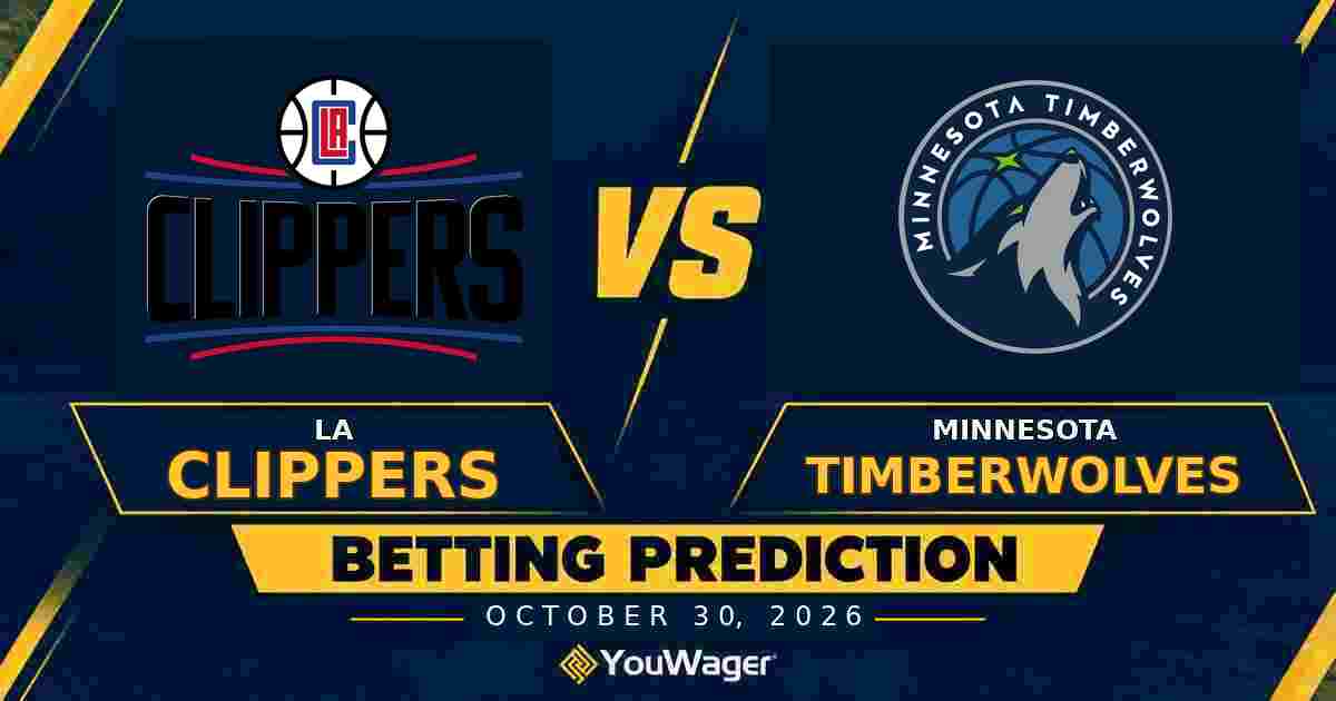 LA Clippers vs Minnesota Timberwolves Betting Prediction, Today’s NBA Predictions, October 30, 2026