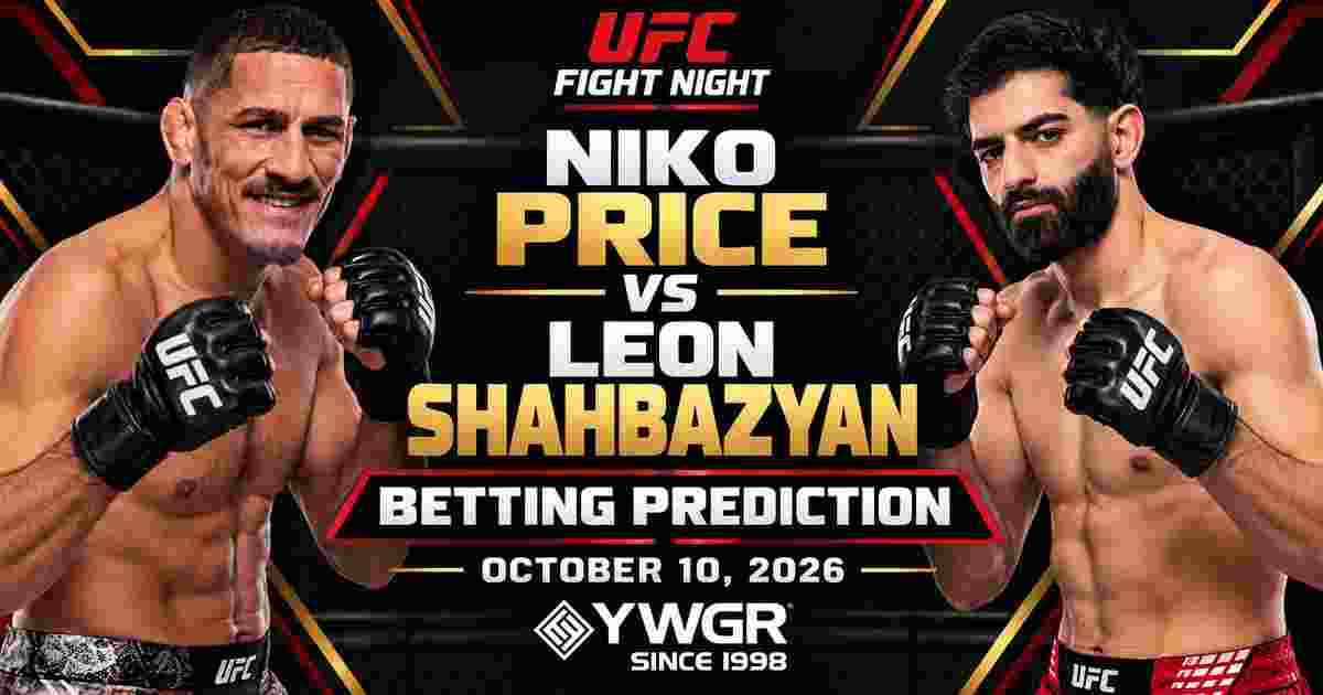 Niko Price vs Leon Shahbazyan Betting Prediction, October 10, 2026