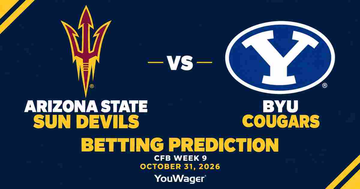Arizona State Sun Devils vs BYU Cougars Betting Prediction, CFB Week 9 Predictions, October 31, 2026: Who wins?