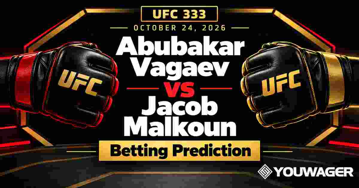 Abubakar Vagaev vs Jacob Malkoun betting prediction: Can Jacob Malkoun Win at UFC 333?