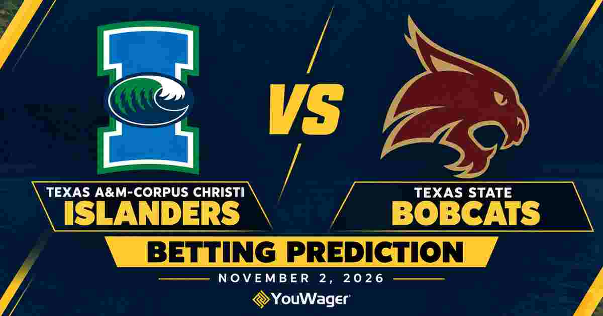 Texas A&M-Corpus Christi Islanders vs Texas State Bobcats Betting Prediction, College Basketball Predictions, November 2, 2026