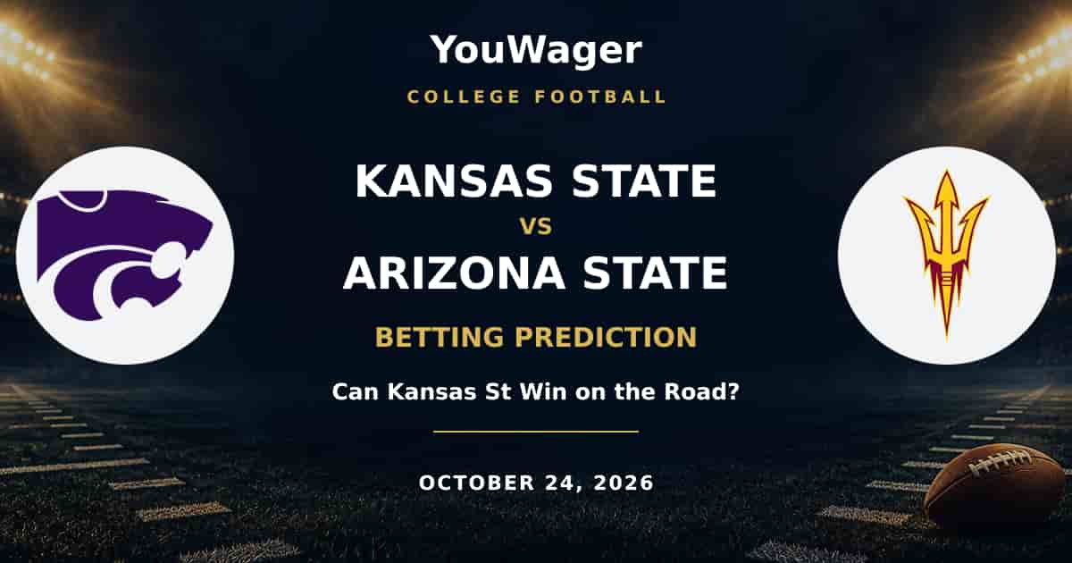Kansas State Wildcats vs Arizona State Sun Devils Betting Prediction, October 24, 2026: Can Kansas St Win on the Road?