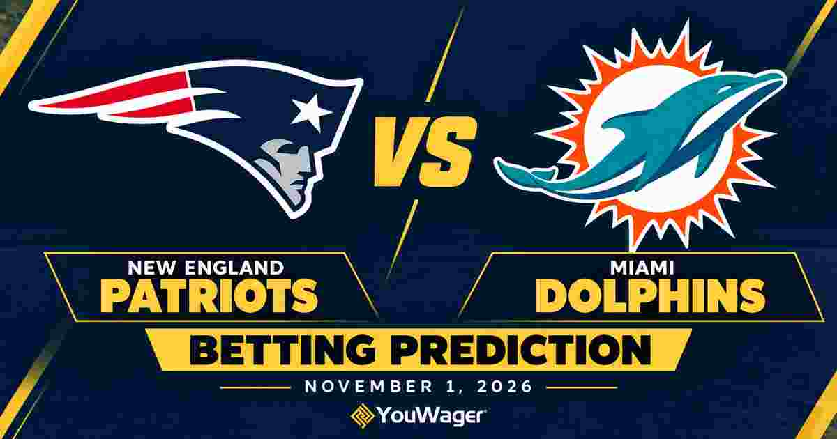 New England Patriots vs Miami Dolphins Betting Prediction, NFL Week 8 Predictions, November 1, 2026
