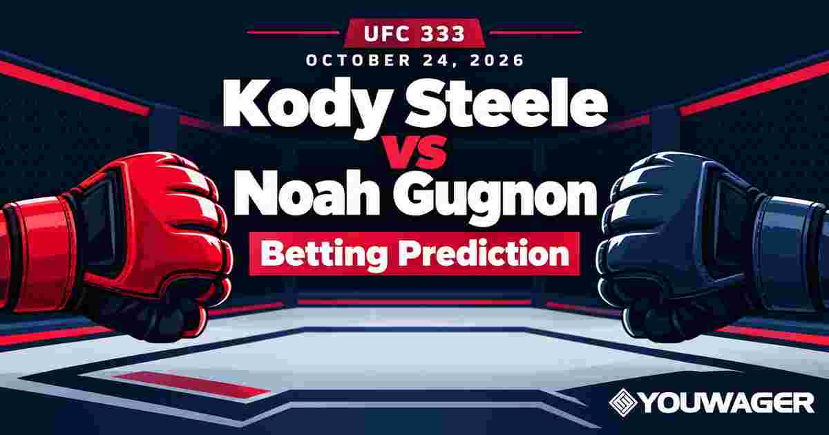 Kody Steele vs Noah Gugnon betting prediction: Can Kody Steele Win at UFC 333?