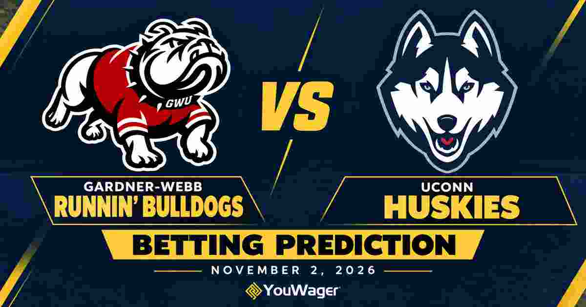 Gardner-Webb Runnin' Bulldogs vs UConn Huskies Betting Prediction, College Basketball Predictions, November 2, 2026