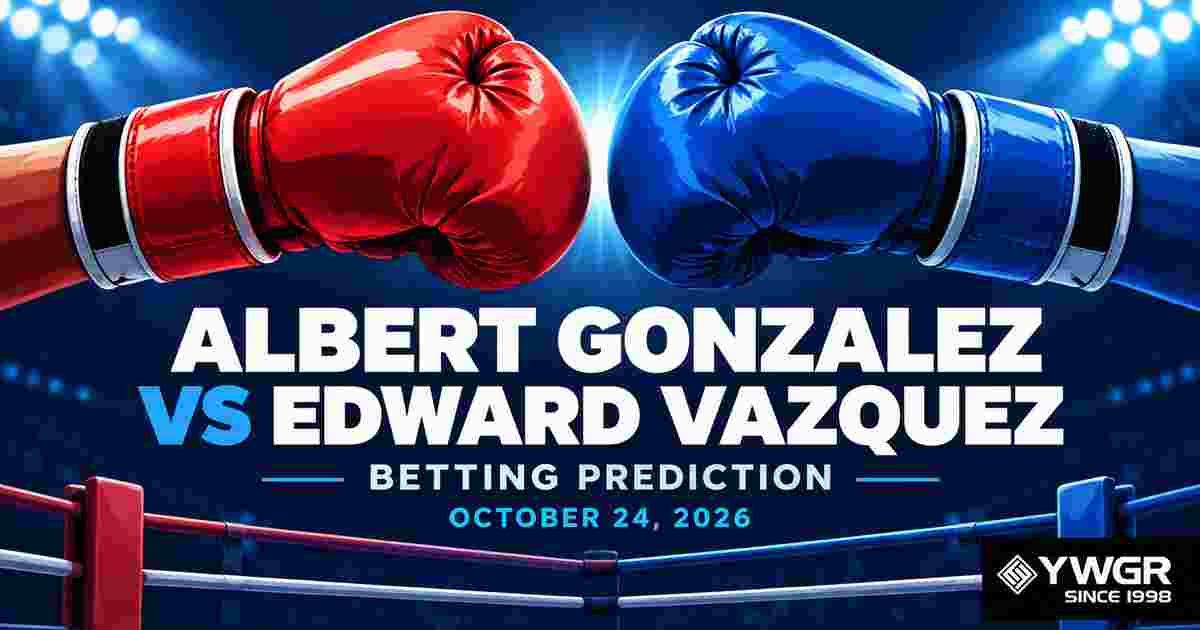 Albert Gonzalez vs Edward Vazquez Betting Prediction, October 24, 2026