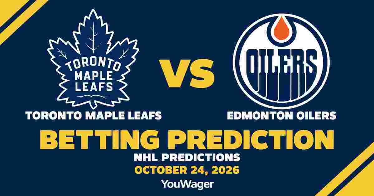 Toronto Maple Leafs vs Edmonton Oilers Betting Prediction, NHL Predictions, October 24, 2026