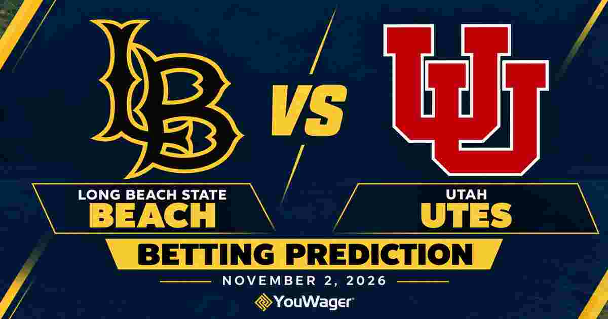Long Beach State Beach vs Utah Utes Betting Prediction, College Basketball Predictions, November 2, 2026