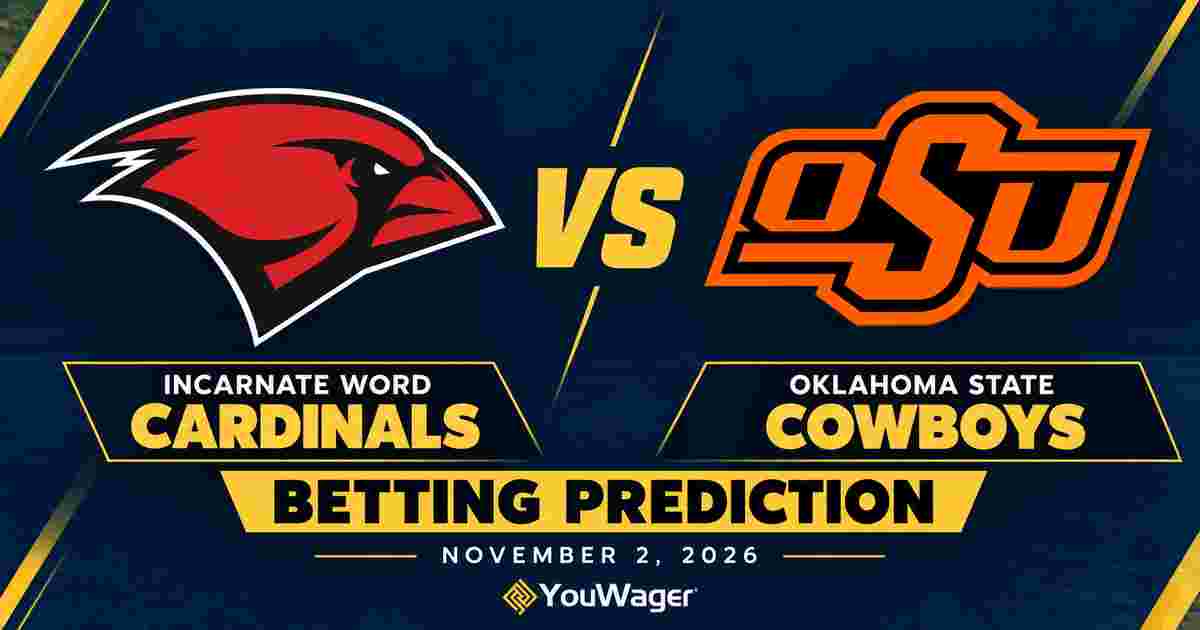 Incarnate Word Cardinals vs Oklahoma State Cowboys Betting Prediction, College Basketball Predictions, November 2, 2026