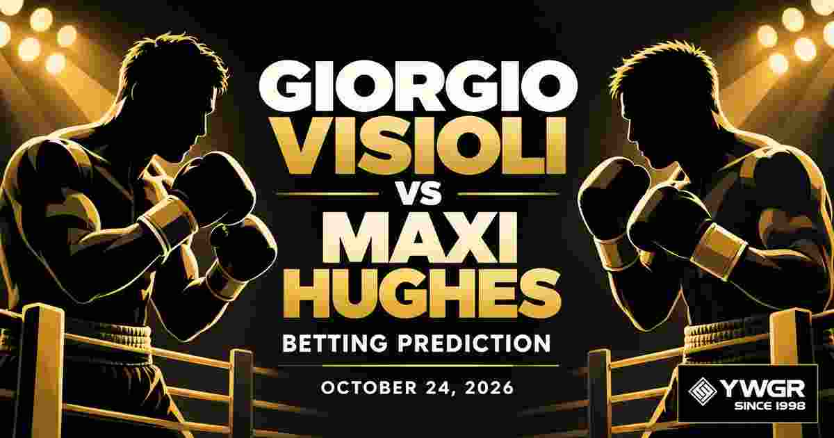 Giorgio Visioli vs Maxi Hughes Betting Prediction, October 24, 2026