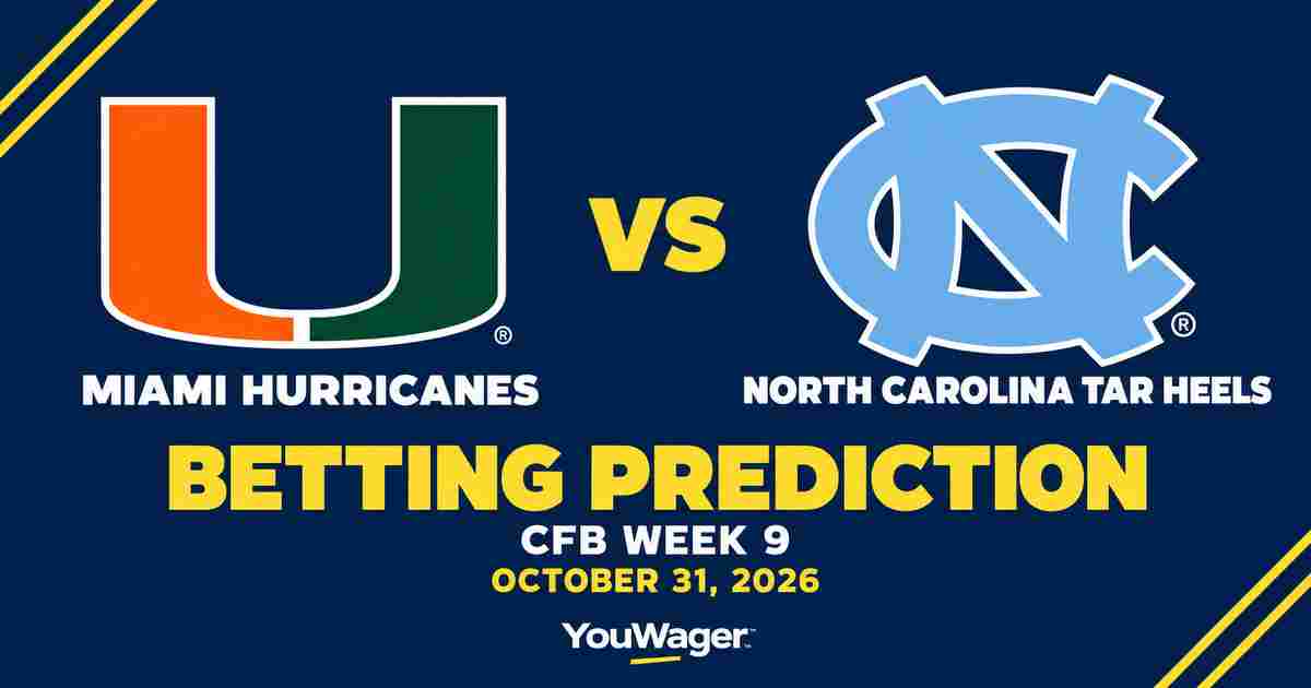Miami Hurricanes vs North Carolina Tar Heels Betting Prediction, CFB Week 9 Predictions, October 31, 2026: Who wins?