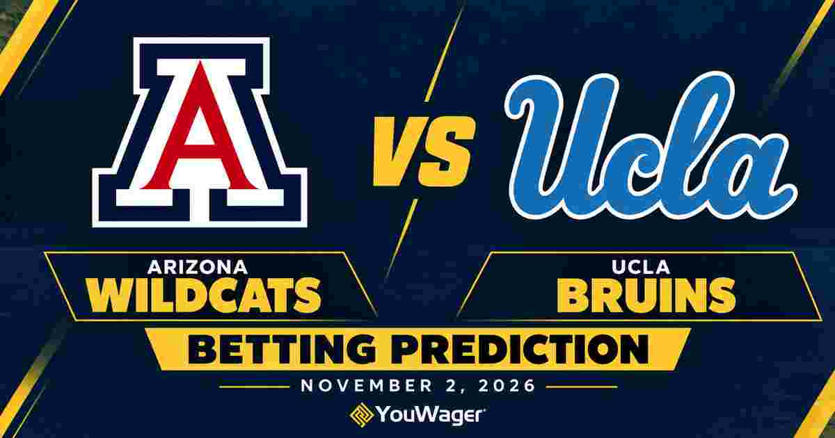 Arizona Wildcats vs UCLA Bruins Betting Prediction, College Basketball Predictions, November 2, 2026