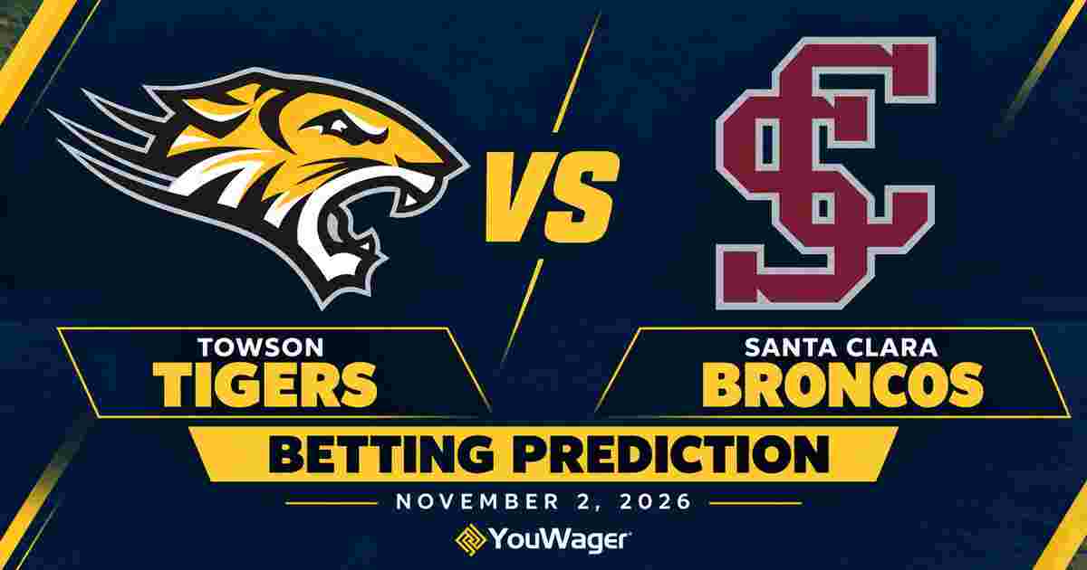 Towson Tigers vs Santa Clara Broncos Betting Prediction, College Basketball Predictions, November 2, 2026
