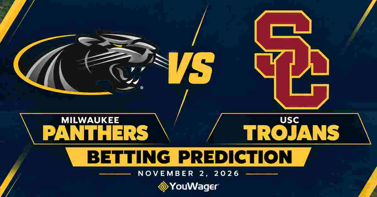 Milwaukee Panthers vs USC Trojans Betting Prediction, College Basketball Predictions, November 2, 2026