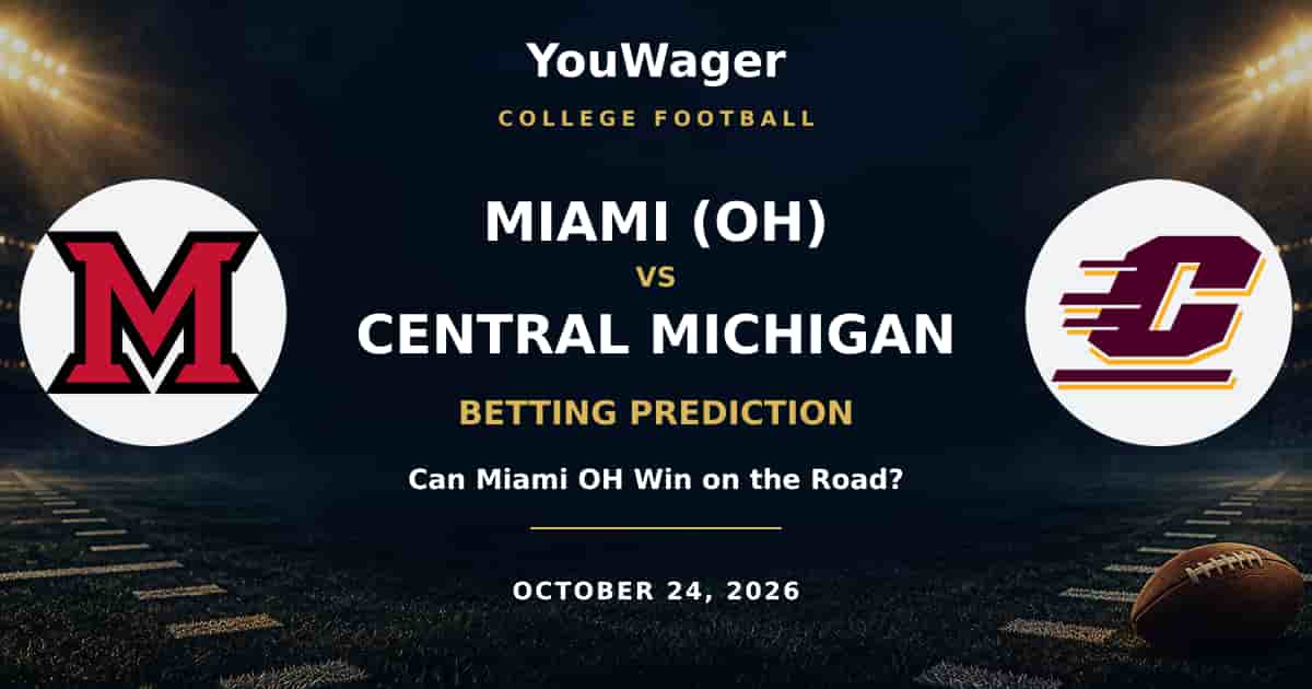 Miami (OH) RedHawks vs Central Michigan Chippewas Betting Prediction, October 24, 2026: Can Miami OH Win on the Road?