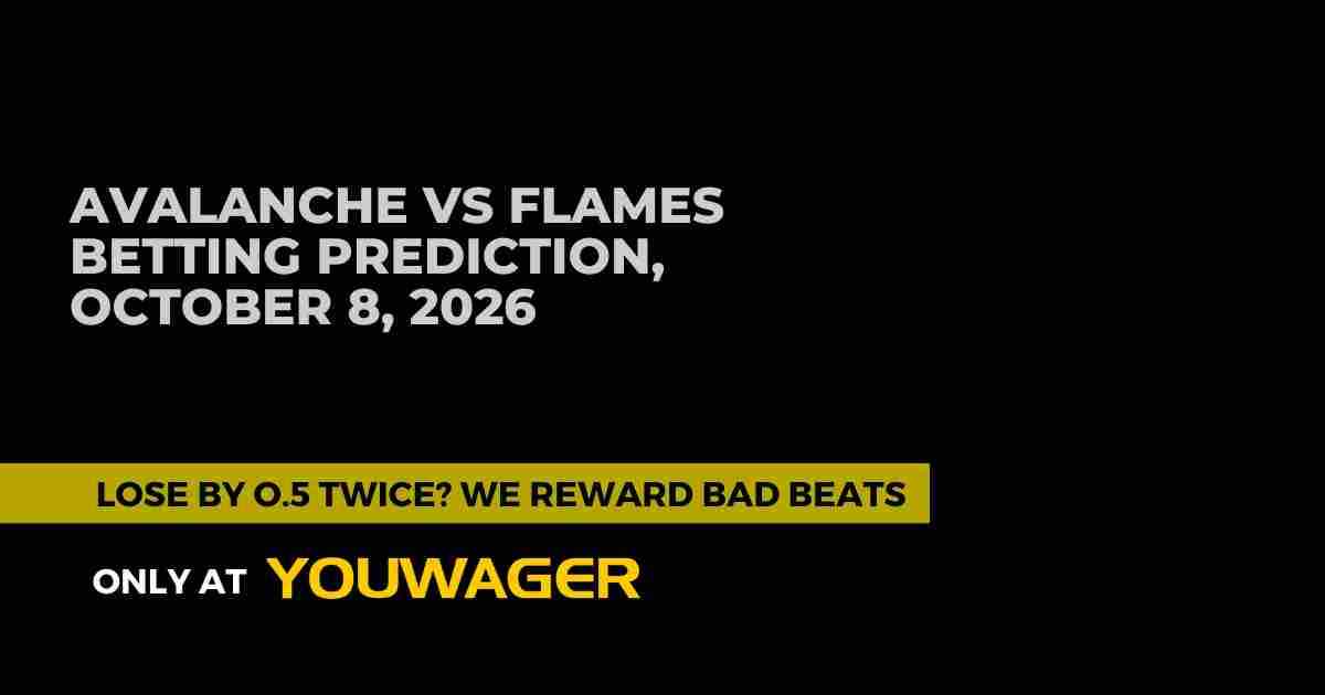Colorado Avalanche vs Calgary Flames Betting Prediction, October 8, 2026