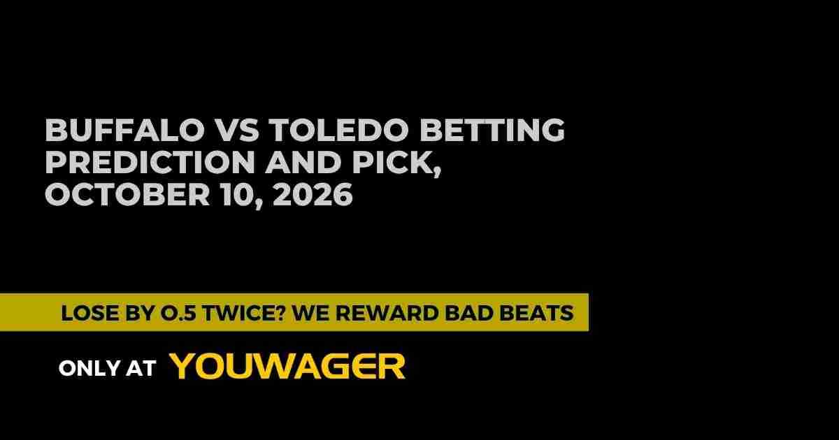 Buffalo vs Toledo Betting Prediction and Pick, October 10, 2026