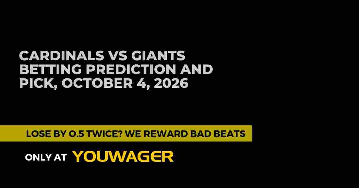 Cardinals vs Giants Betting Prediction and Pick, October 4, 2026