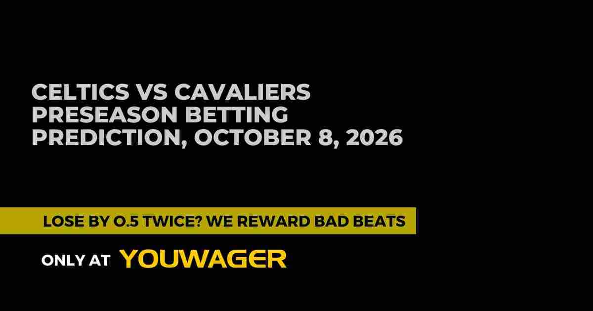 Celtics vs Cavaliers Preseason Betting Prediction, October 8, 2026