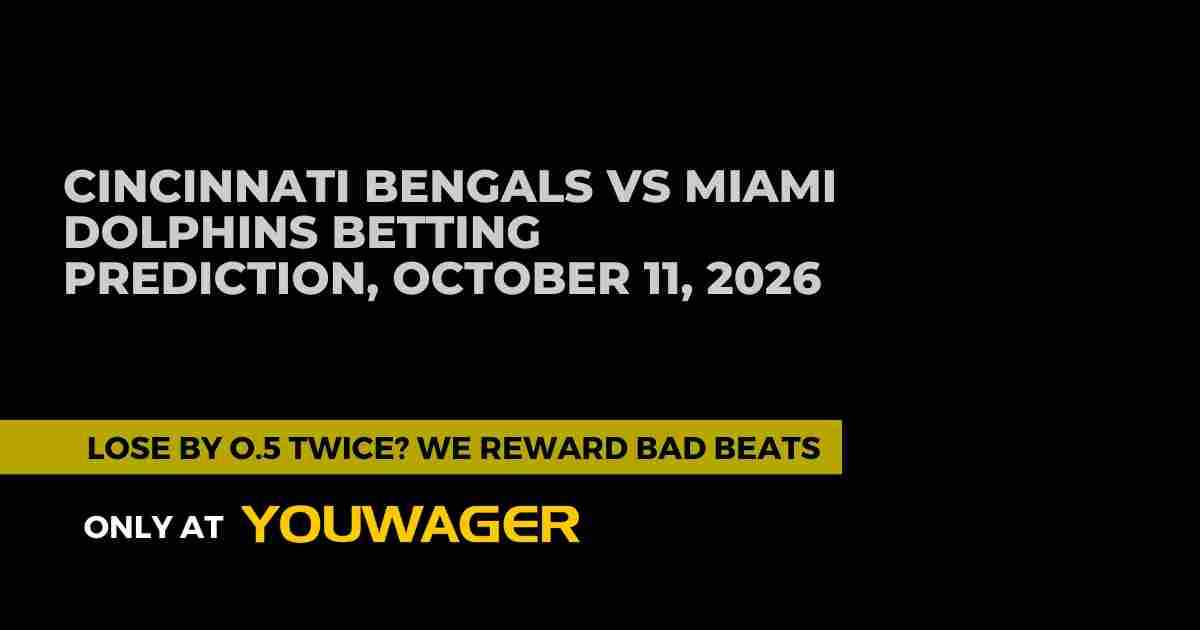Cincinnati Bengals vs Miami Dolphins Betting Prediction, October 11, 2026