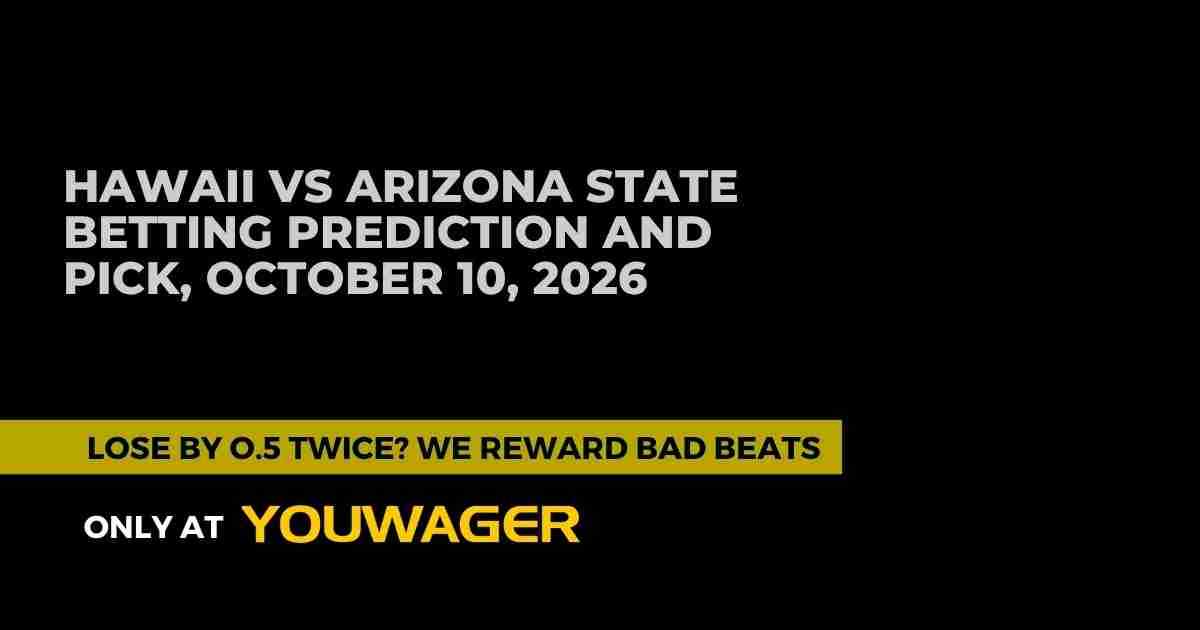 Hawaii vs Arizona State Betting Prediction and Pick, October 10, 2026