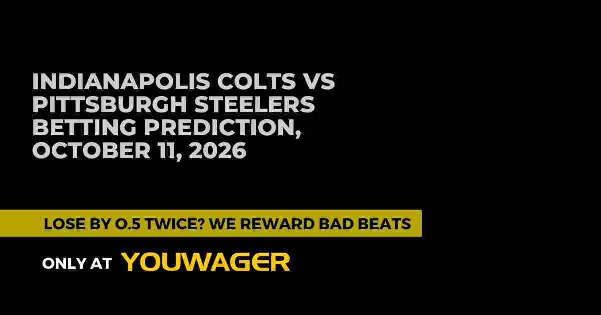 Indianapolis Colts vs Pittsburgh Steelers Betting Prediction, October 11, 2026