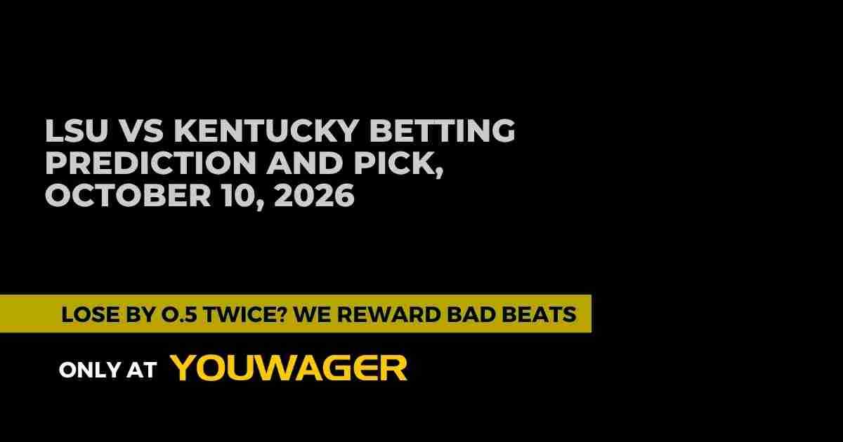 LSU vs Kentucky Betting Prediction and Pick, October 10, 2026