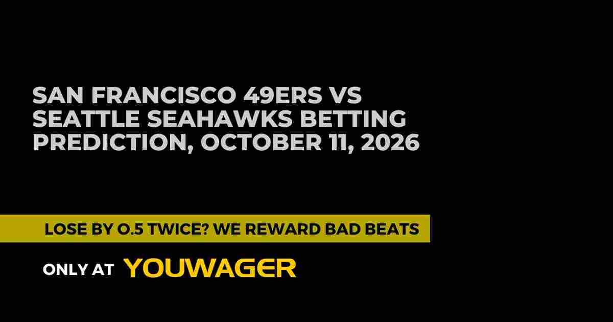 San Francisco 49ers vs Seattle Seahawks Betting Prediction, October 11, 2026