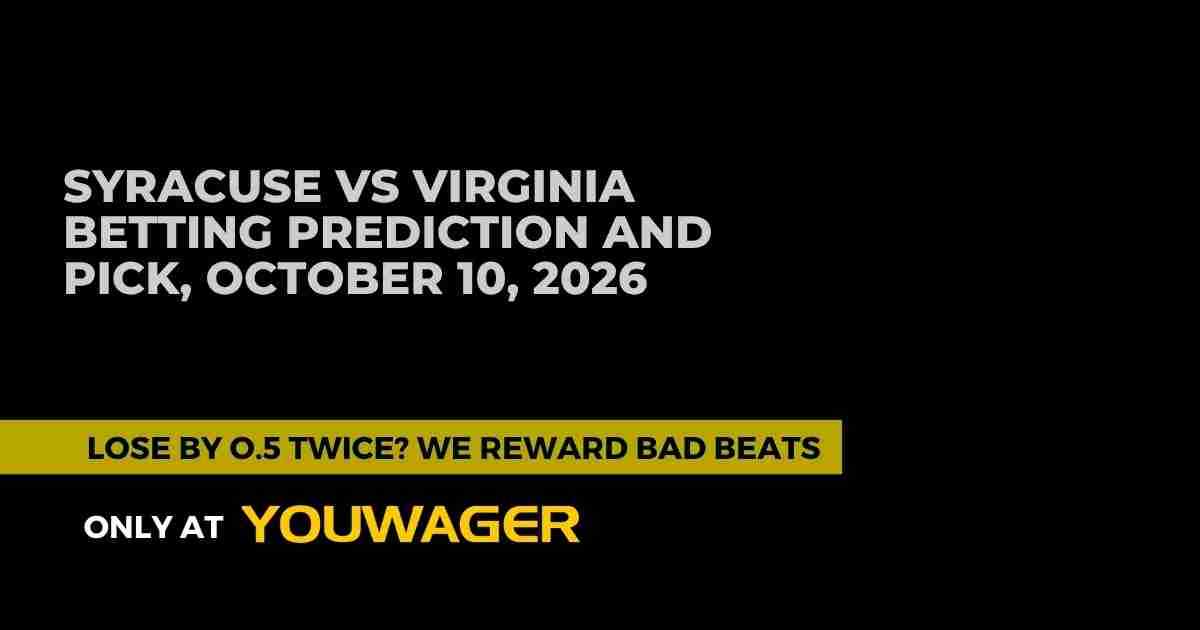 Syracuse vs Virginia Betting Prediction and Pick, October 10, 2026
