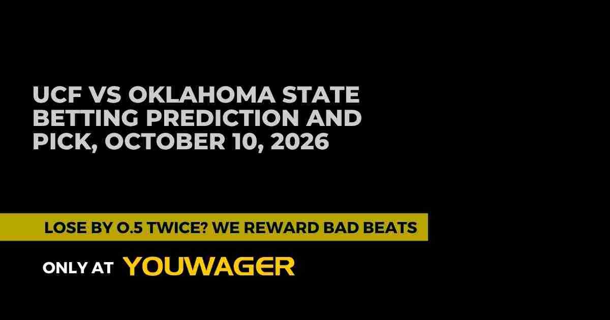 UCF vs Oklahoma State Betting Prediction and Pick, October 10, 2026