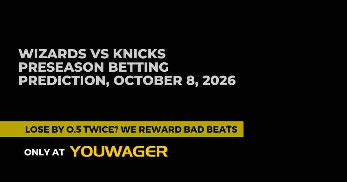 Wizards vs Knicks Preseason Betting Prediction, October 8, 2026