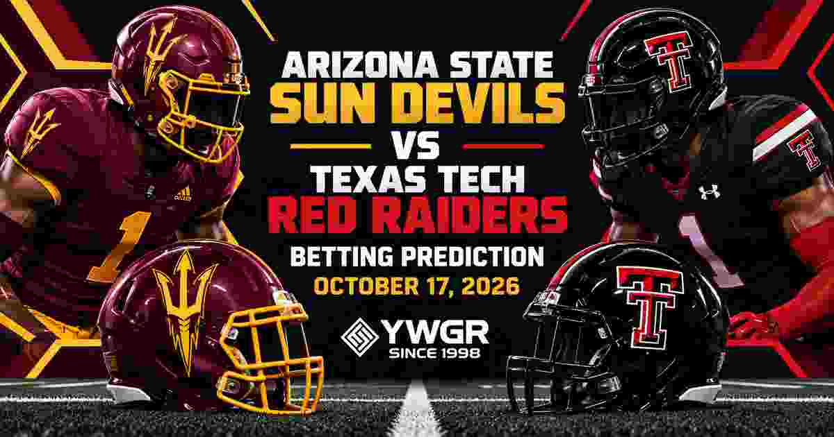 Arizona State Sun Devils vs Texas Tech Red Raiders Betting Prediction, October 17, 2026