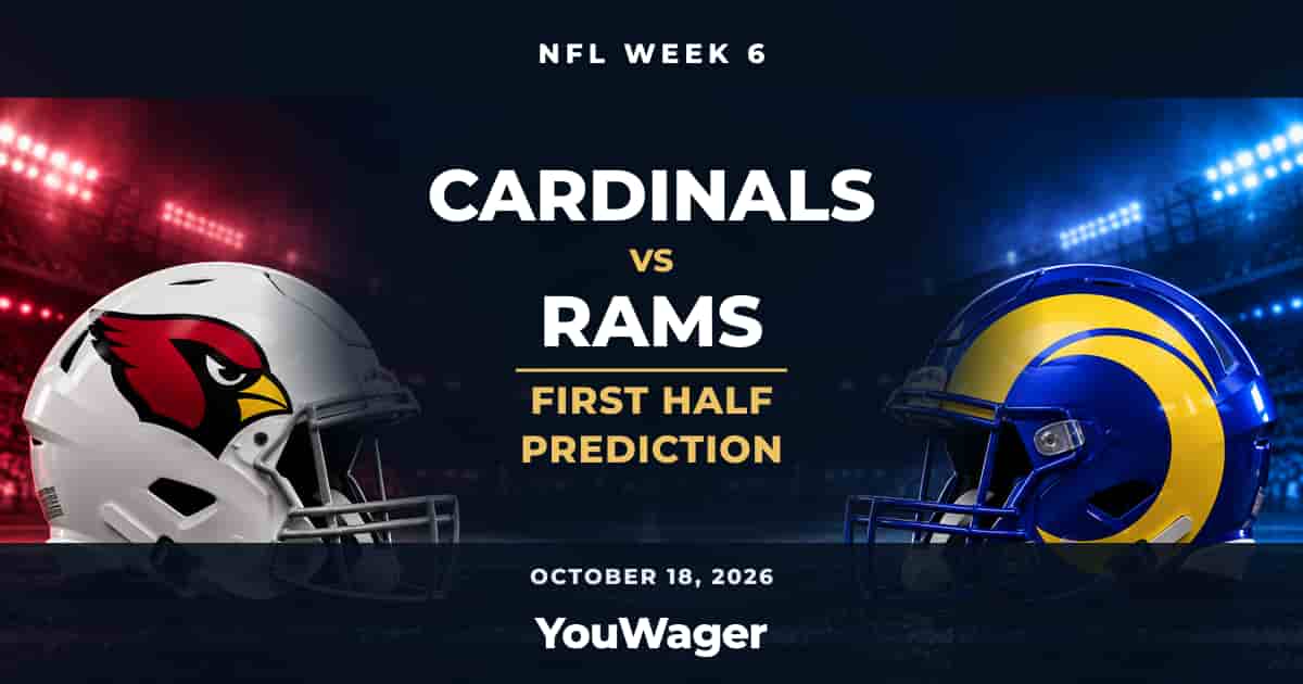 Arizona Cardinals vs Los Angeles Rams First Half Prediction, Week 6, October 18, 2026