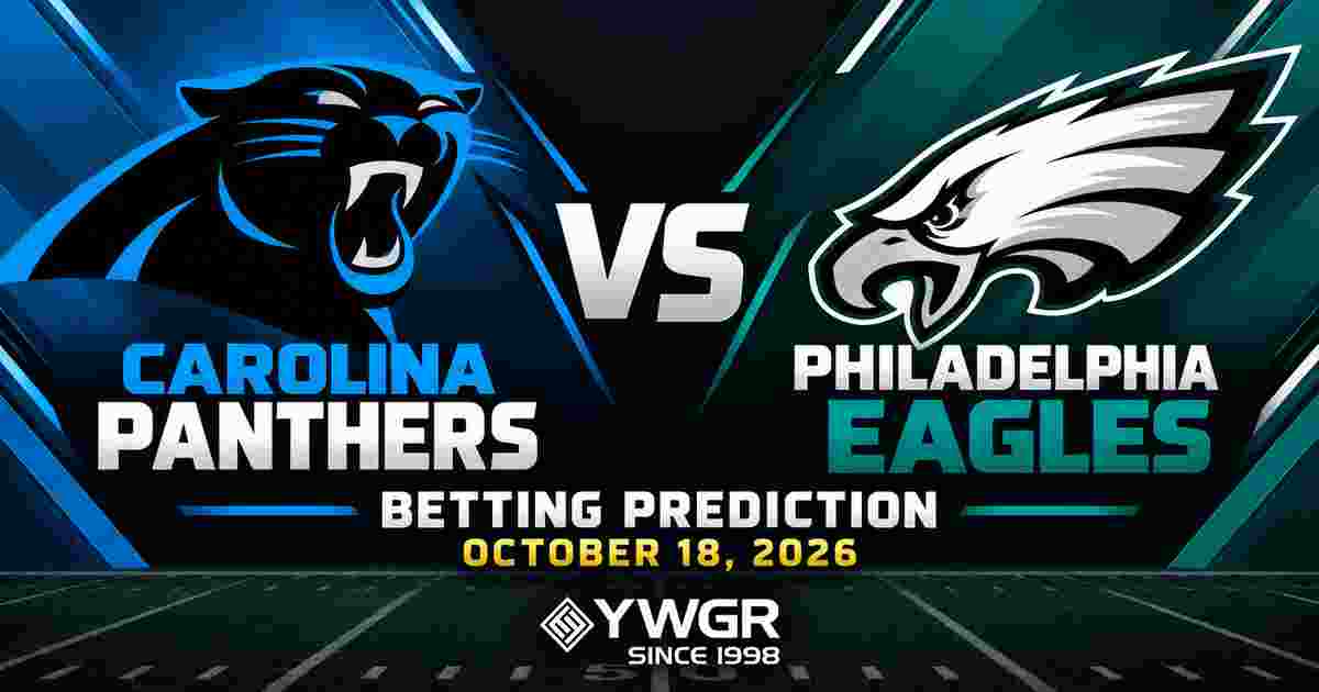 Carolina Panthers vs Philadelphia Eagles Betting Prediction, Week 6, October 18, 2026