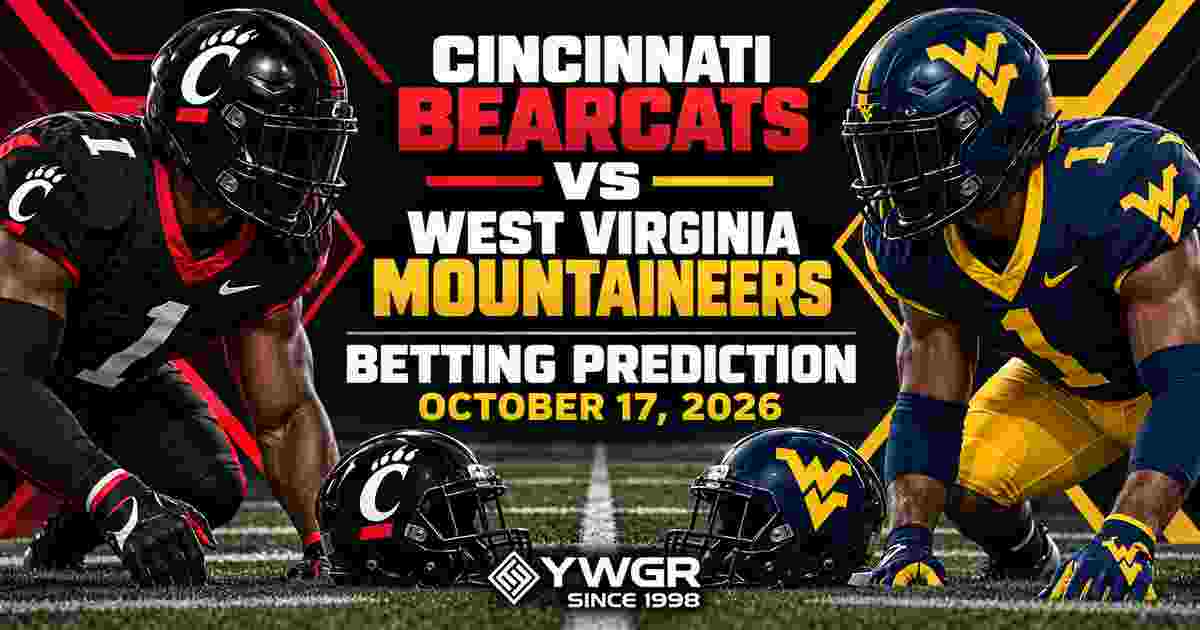 Cincinnati Bearcats vs West Virginia Mountaineers Betting Prediction, October 17, 2026