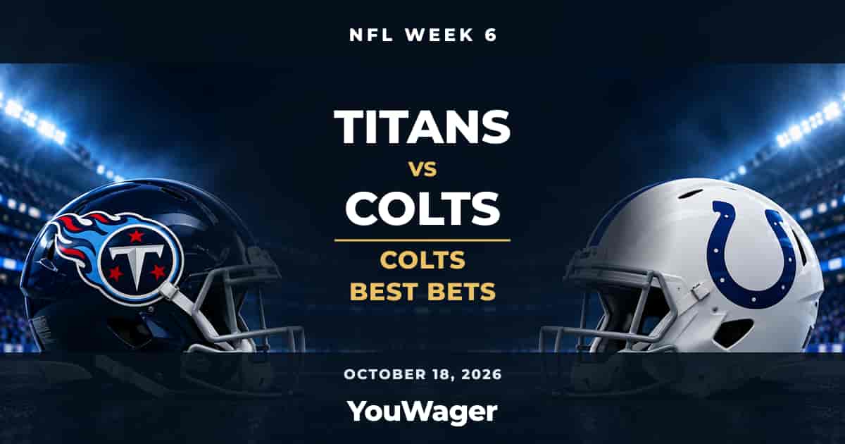 Indianapolis Colts Best Bets Week 6 vs Tennessee Titans, October 18, 2026