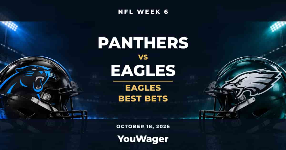 Philadelphia Eagles Best Bets Week 6 vs Carolina Panthers, October 18, 2026