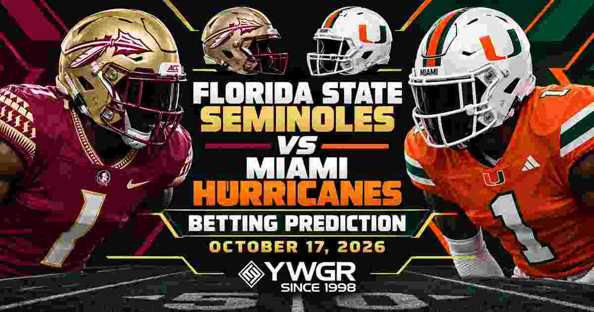 Florida State Seminoles vs Miami Hurricanes Betting Prediction, October 17, 2026