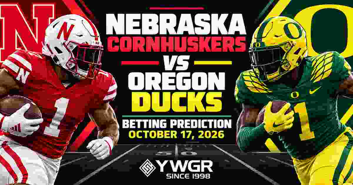 Nebraska Cornhuskers vs Oregon Ducks Betting Prediction, October 17, 2026