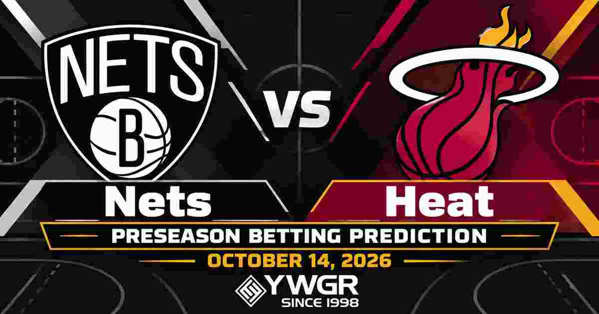 Nets vs Heat Preseason Betting Prediction, October 14, 2026