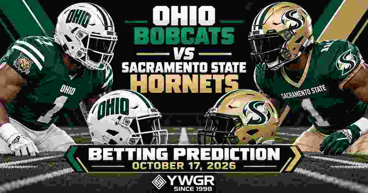 Ohio Bobcats vs Sacramento State Hornets Betting Prediction, October 17, 2026